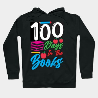 100 Days In The Books Hoodie